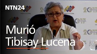 Murió Tibisay Lucena pieza clave del chavismo en el Poder Electoral
