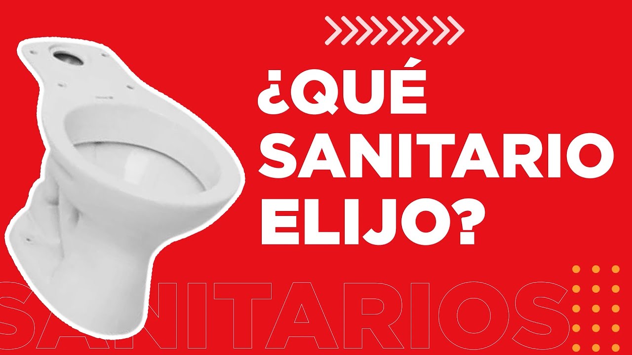 Qué debes saber a la hora de elegir un sanitario? - Avila Dos