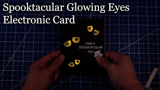 Spooktacular Glowing Eyes Electronic Card