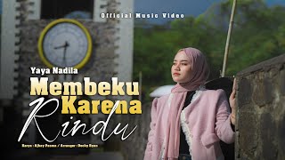 Yaya Nadila - Membeku Karena Rindu ( Official Music Video )