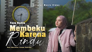 Yaya Nadila - Membeku Karena Rindu