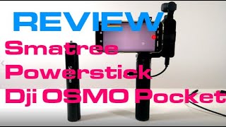 Smatree PowerStick for Dji OSMO Pocket + phone holder review