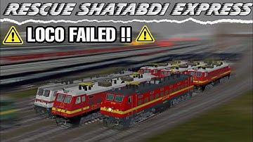 MSTS LOCO CHANGE ! Rescue Operation of Shatabdi Express on Railindia Route MSTS!