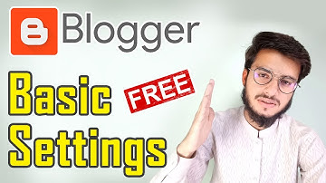 Blogger Website - Basic Setting of Blogger  | Blogger Tutorial