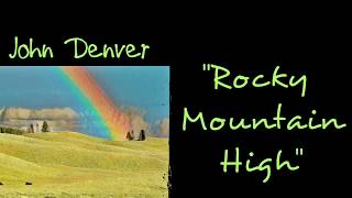 Rocky Mountain High - Lyrics - John Denver