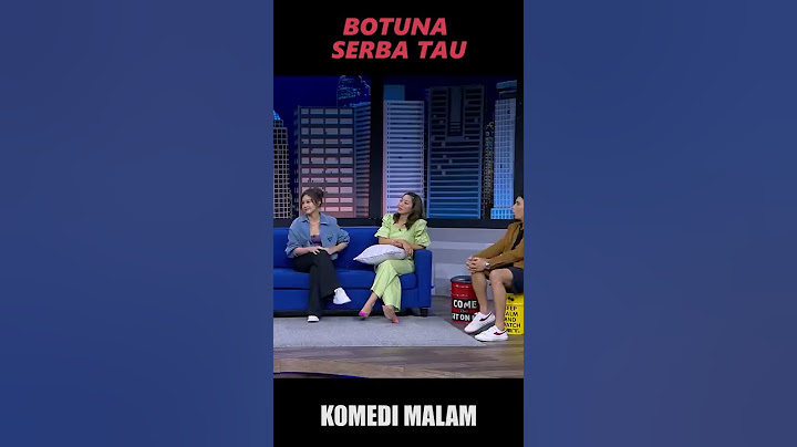 BOTUNA SERBA TAU TENTANG KEHIDUPAN VANESHA.