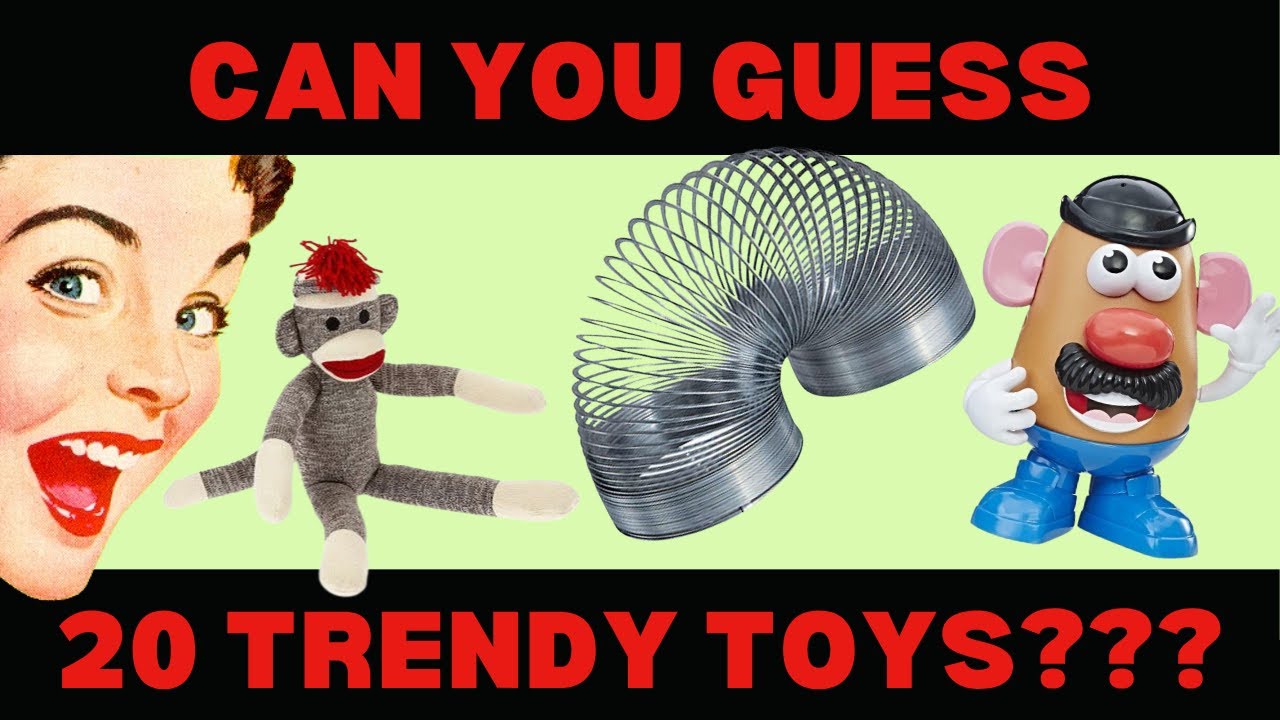 Pop Culture Trivia | Can you correctly identify all 20 of these trendy toys? (PART ONE)