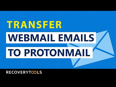 How to Transfer Webmail to ProtonMail?