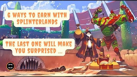 6 ways to earn with Splinterlands in 2025  for Beginners - The last one will make you surprised