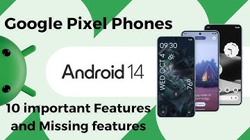 Android 14 Official Update Release Top Features | Google Pixel 4a 5g 5 6 7 and 8 series Latest