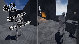 #2 UE4 4.26 - Splitscreen & First Enigma