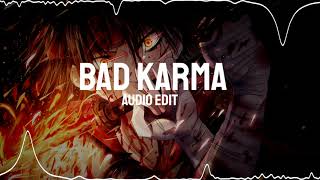 BAD KARMA - AUDIO EDIT Resimi