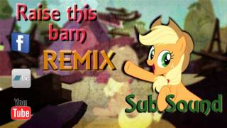 Raise This Barn Remix By Joinedtheherd
