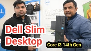 Dell Ka Naya Model Ka Desktop Aa Gaya || Dell New Slim Desktop Core i3 14th Gen || #computer