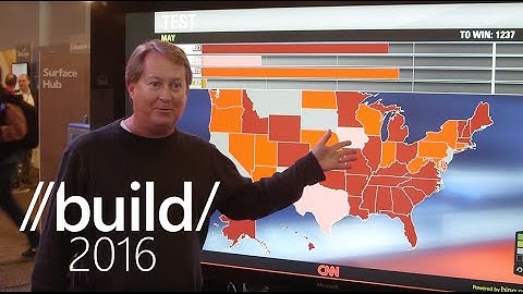Build 2016: Scaling UWP Apps to Surface Hub