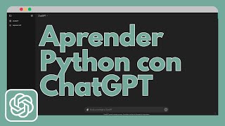 Cómo aprender Python con ChatGPT