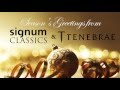 Seasons greetings from signum classics  tenebrae