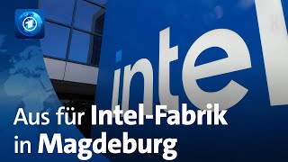 Intel stoppt Pläne für Chipfabrik in Magdeburg endgültig