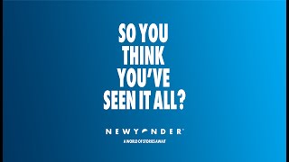 So You Think Youve Seen It All? Newyonder