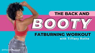 The Back and Booty FatBurning Workout with Tiffany Rothe