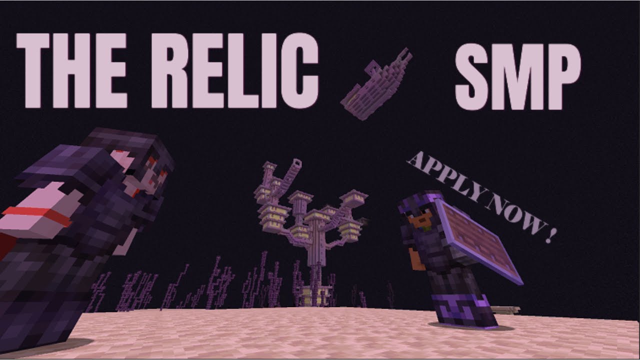 Minecrafts Newest SMP, Relic smp(applications open)