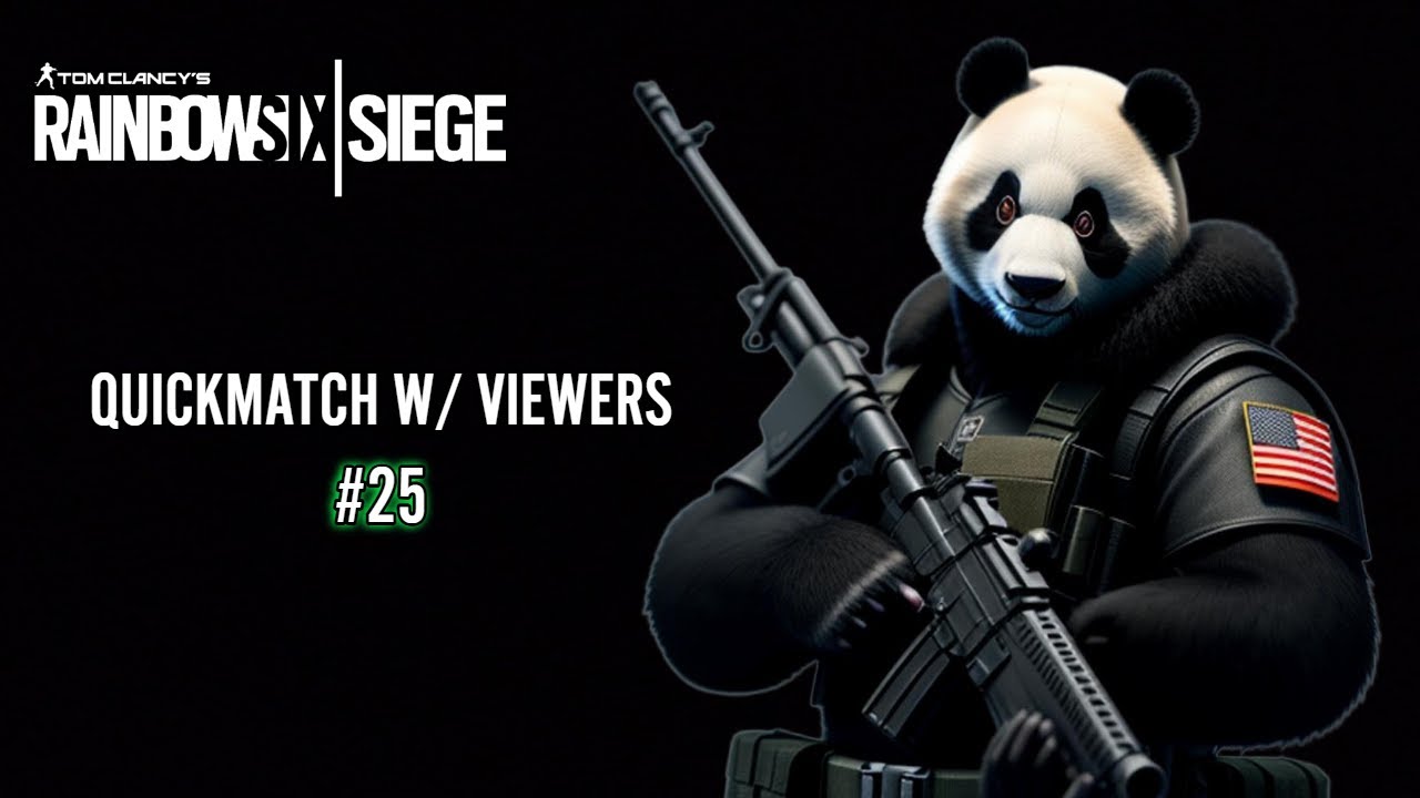 QUICKMATCH W/ VIEWERS #25 RAINBOW SIX SIEGE | #R6QUICKMATCH #SIEGEPS5 # ...