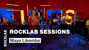 Rocklab Sessions - Maya Likembe