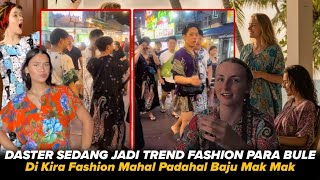 Download lagu Bisa² Nya Daster Sedang Jadi Rebutan Para Bule, Di Kira Fashion Mahal Padahal Murah