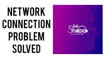 How To Solve Hello Shraa App Network Connection(No Internet) Problem|| Rsha26 Solutions