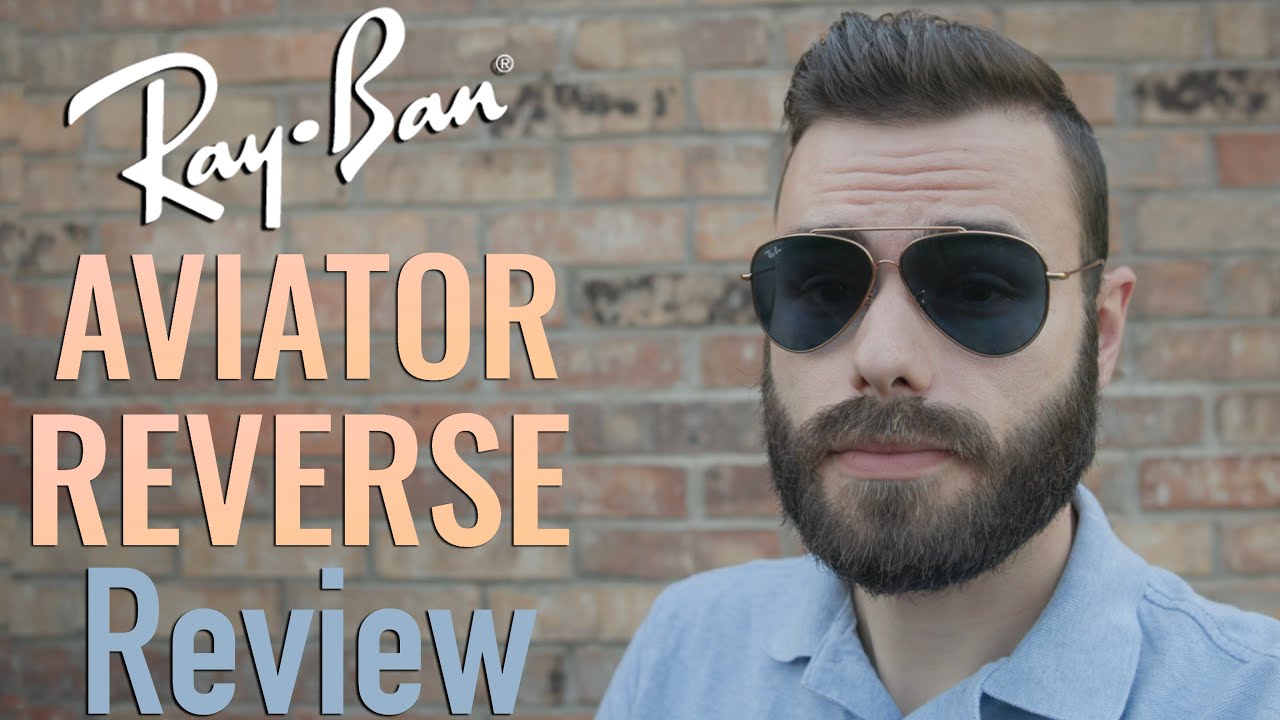 Ray-Ban Aviator Reverse Review - HOT GARBAGE - YouTube