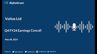 Voltas Ltd Q4 FY2023-24 Earnings Conference Call