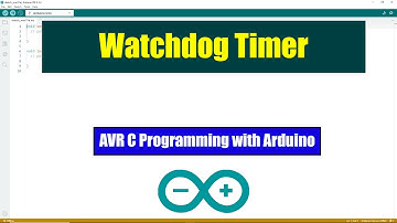 AVR Arduino #8 - Watchdog Timer