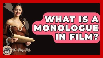 What Is A Monologue In Film? - The Prose Path