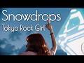 "Snowdrops" English Female Vocals EDM [Lyric Video] - Tokyo Rock Girl