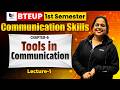 Communication Skills | Chapter-6 (Tools in Communication) | Lec-1 | BTEUP 1st Semester