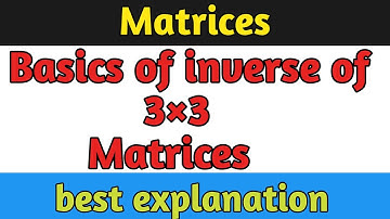 inverse of matrices 3x3 | matrices Ex 2.2 Q5 class 12 | matrix inverse in hindi basics hsc boards