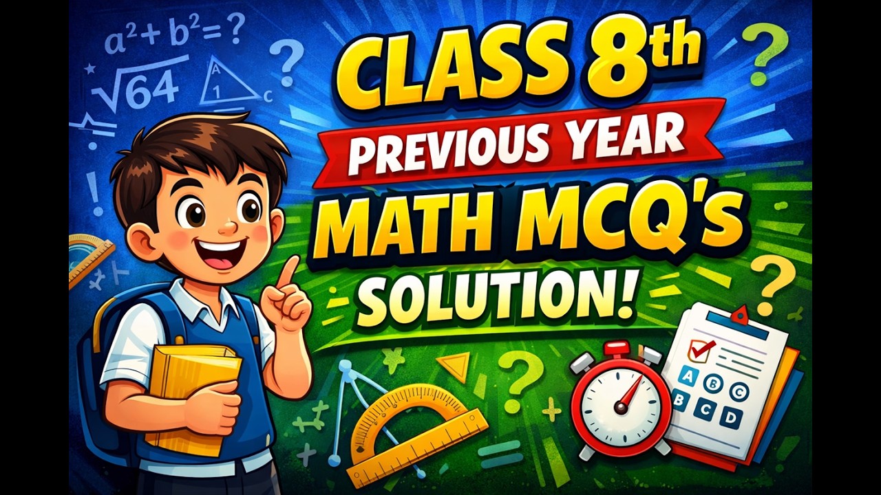 Class 8th Previous Year Math Paper MCQ Solution