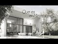 El Minimalismo - en la Arquitectura