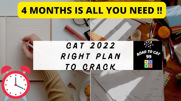 CAT 2022 4 MONTHS PREP PLAN || ROAD TO CAT 99 || TELEGRAM LINK