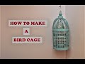 DIY Bird Cage DIY Bird Cage