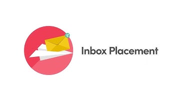 What is Inbox Placement?