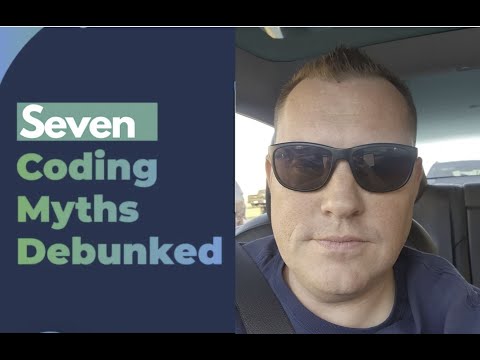 7 Software Development Myths Debunked! - Spoiler! It's Really Easy