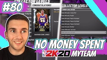 NBA 2K20 MYTEAM HOW TO INCREASE COLLECTOR LEVEL AND DIAMOND EDDIE JONES | NO MONEY SPENT EPISODE #80