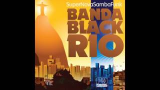 Video thumbnail of "Banda Black Rio - Nossa Jornada"