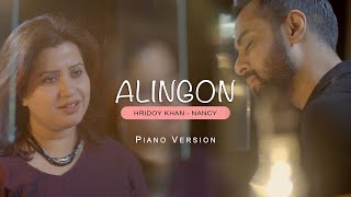 Hridoy Khan - Alingon Piano Version - Nancy - Official Video