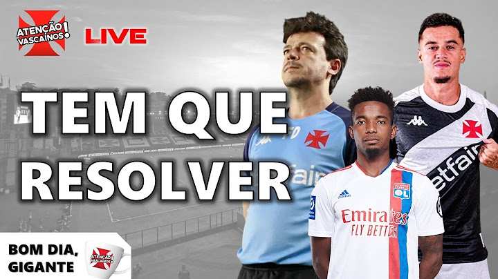 PENDÊNCIA! VASCO DEPENDE DE ACERTO PRA RENOVAR COM COUTINHO. MEIA PODE FICAR DE FORA DO PRÓXIMO JOGO