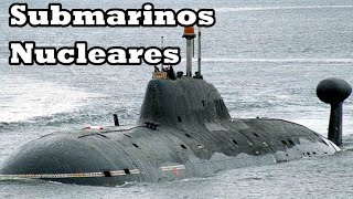 Top 10 Submarinos Nucleares más Poderosos del Mundo.