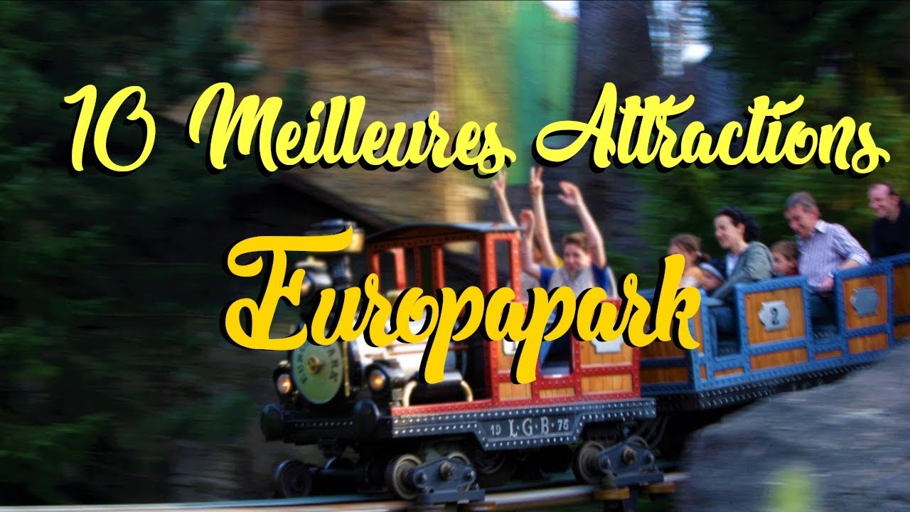 🏆TOP 10 MEILLEURES ATTRACTIONS D'EUROPAPARK