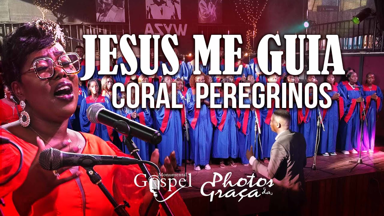 CORAL PEREGRINOS  -  JESUS ME GUIA