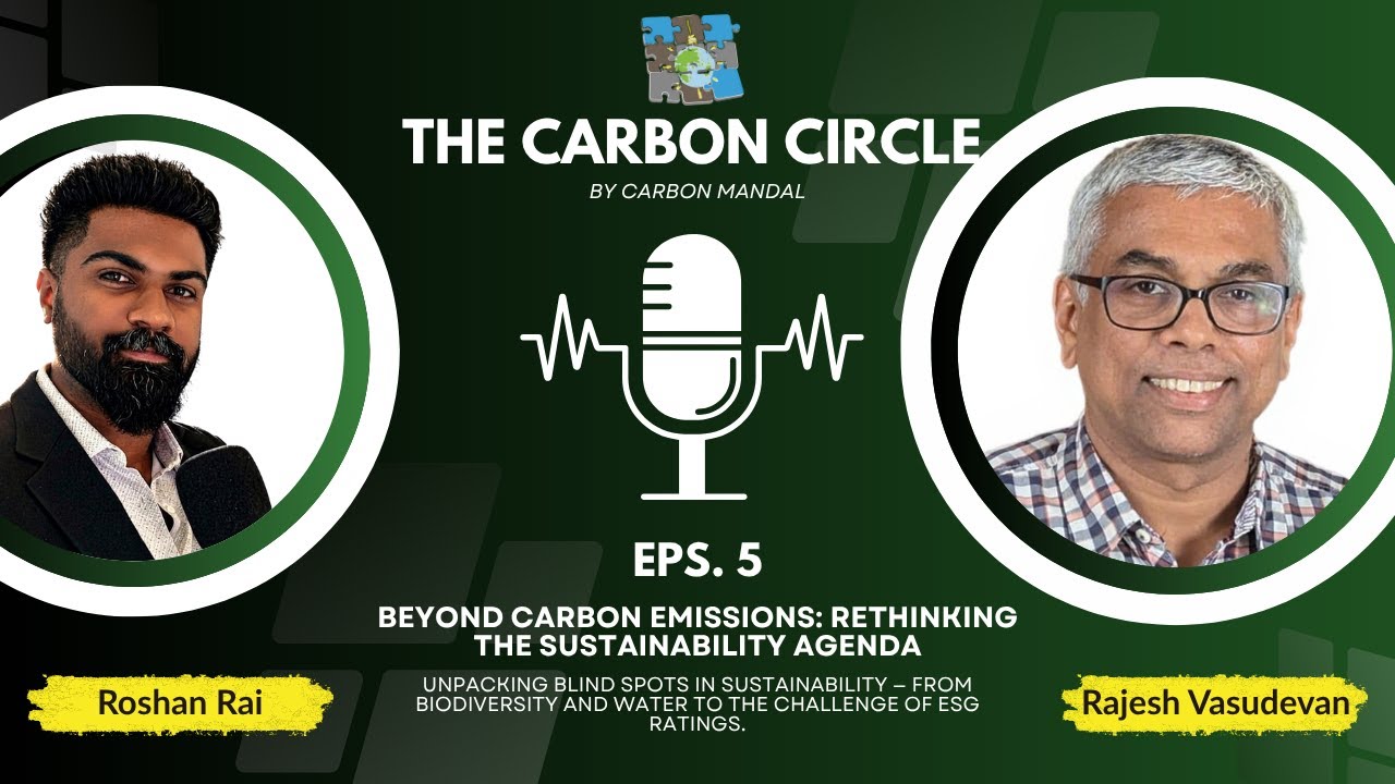The Carbon Circle Ep 5. Beyond Carbon Emissions: Rethinking the ...